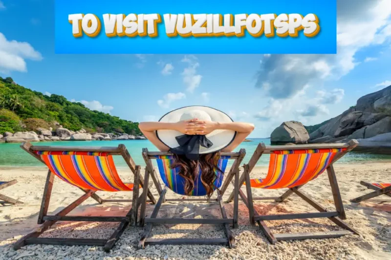 To Visit Vuzillfotsps: A Creative Adventure Into an Uncharted Idea