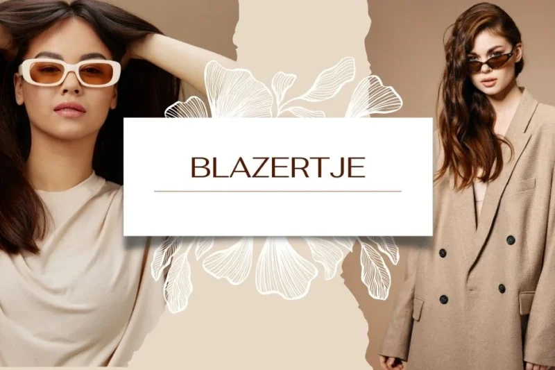 Blazertje Magic: How This Small Blazer Makes a Big Style Statement