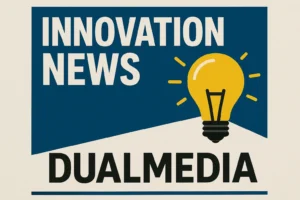 innovation news dualmedia
