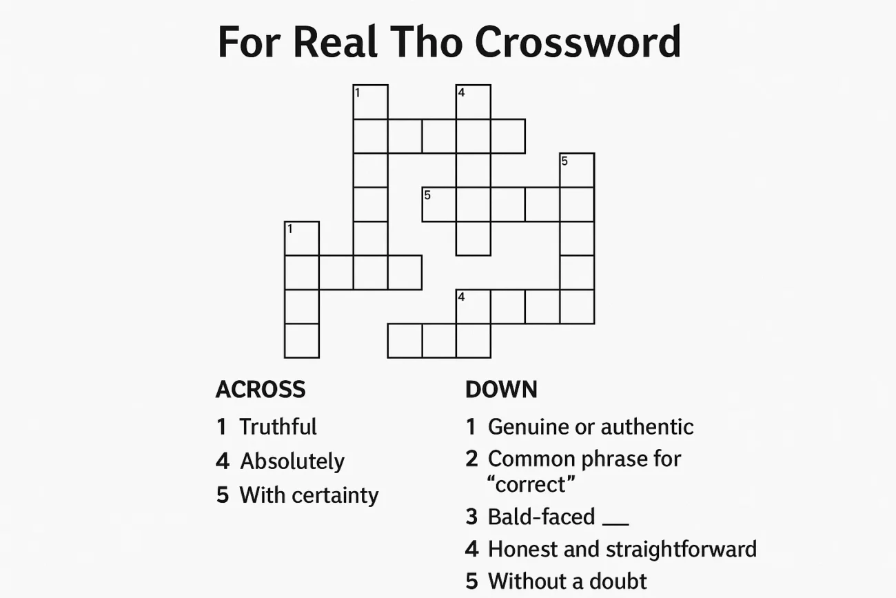 for real tho crossword