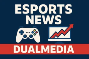 esports news dualmedia
